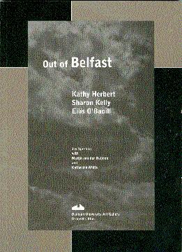 Imagen del vendedor de Out of Belfast: Kathy Herbert, Sharon Kelly, Eilis O'Baoill a la venta por LEFT COAST BOOKS