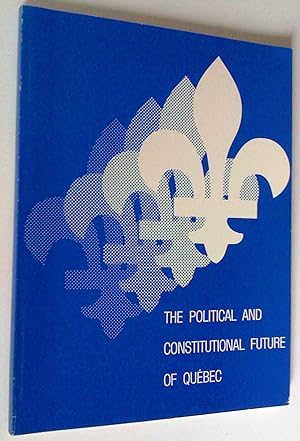 Imagen del vendedor de Report of the Commission on the Political and Constitutional Future of Quebec a la venta por Claudine Bouvier