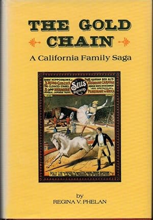 Seller image for The Gold Chain: A California Family Saga for sale by Clausen Books, RMABA