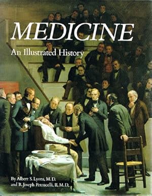 Imagen del vendedor de Medicine: An Illustrated History a la venta por Round Table Books, LLC