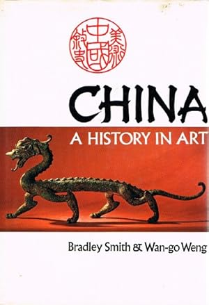 Image du vendeur pour China: A History in Art mis en vente par Round Table Books, LLC