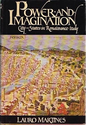 Immagine del venditore per Power and Imagination: City-States in Renaissance Italy venduto da Round Table Books, LLC