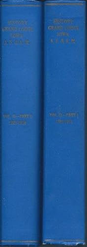 History of the Grand Lodge of Iowa A.F. And A.M. Vol 2 Part 1 and Vol 2 Part 2