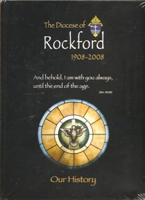 Imagen del vendedor de The Discese of Rockford 1908-2008: Our History a la venta por Works on Paper