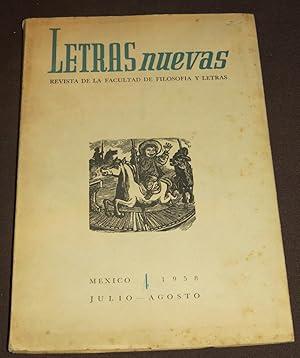 Letras Nuevas. Revista De La Facultad DE Filosofía Y Letras. #4 Julio - Agosto