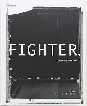 Fighter: The Fights of the UFC (Signed First Edition)