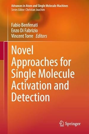 Seller image for Novel Approaches for Single Molecule Activation and Detection for sale by AHA-BUCH GmbH