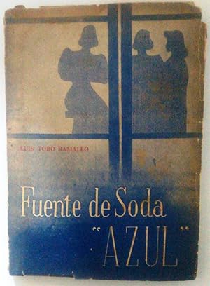 Bild des Verkufers fr Fuente de Soda " Azul ". Novela. Cartula de Villaln zum Verkauf von Librera Monte Sarmiento