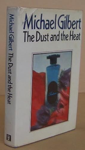 Seller image for The Dust and the Heat for sale by Mainly Fiction