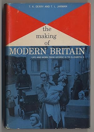 Image du vendeur pour The Making of Modern Britain mis en vente par Between the Covers-Rare Books, Inc. ABAA