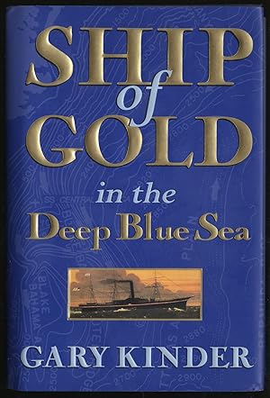 Bild des Verkufers fr Ship of Gold in the Deep Blue Sea zum Verkauf von Between the Covers-Rare Books, Inc. ABAA
