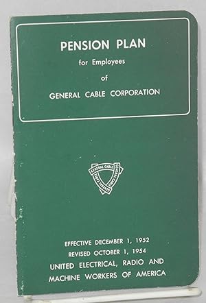 Imagen del vendedor de Pension plan for employees of General Cable Corporation a la venta por Bolerium Books Inc.