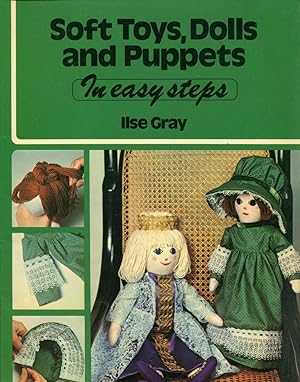 Immagine del venditore per Soft toys, dolls and puppets in easy steps. venduto da Lost and Found Books