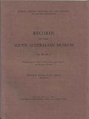 Image du vendeur pour Records of the South Australian Museum Volume III No 3 mis en vente par Adelaide Booksellers