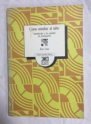 Seller image for CMO ESTUDIAR AL NIO. Introduccin a los mtodos de investigacin for sale by Librera Sagasta