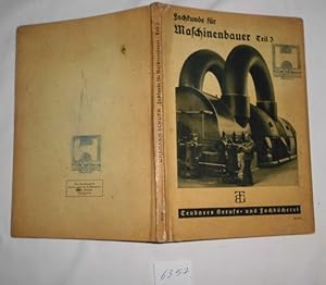 Seller image for Fachkunde fr Maschinenbauer und verwandte Berufe - Teil 3: Kraftmaschinen, Hebemaschinen und Pumpen for sale by Versandhandel fr Sammler