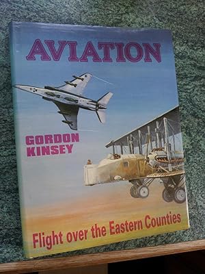 Immagine del venditore per AVIATION-FLIGHT OVER THE EASTERN COUNTIES venduto da Ron Weld Books