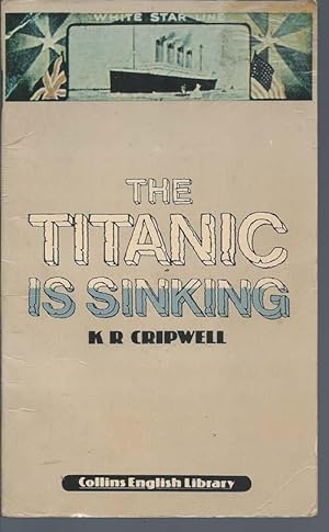Imagen del vendedor de The Titanic is Sinking ( Collins English Library Level 2 ) a la venta por Bay Books