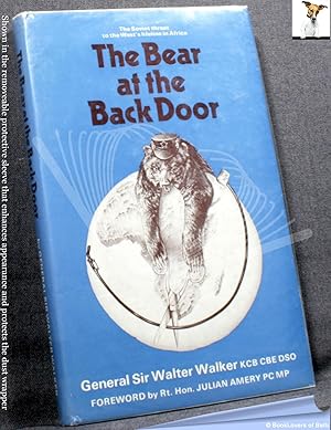 Seller image for The Bear at the Back Door: The Soviet Threat to the West's Lifeline in Africa for sale by BookLovers of Bath