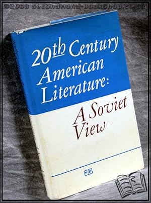 Bild des Verkufers fr 20th Century American Literature: A Soviet View zum Verkauf von BookLovers of Bath