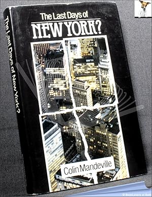 Bild des Verkufers fr The Last Days of New York? zum Verkauf von BookLovers of Bath