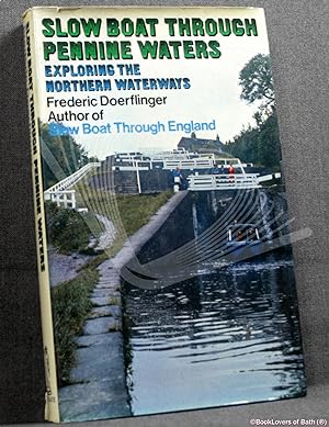 Bild des Verkufers fr Slow Boat Through Pennine Waters zum Verkauf von BookLovers of Bath