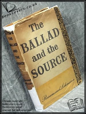 Bild des Verkufers fr The Ballad and The Source zum Verkauf von BookLovers of Bath