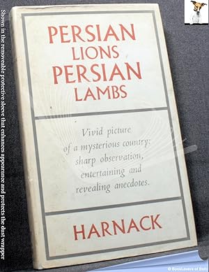 Bild des Verkufers fr Persian Lions, Persian Lambs: An Odyssey in Iran zum Verkauf von BookLovers of Bath