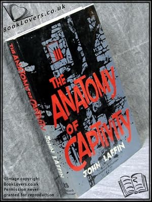 The Anatomy of Captivity