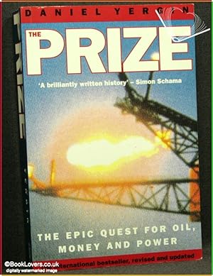 Image du vendeur pour The Prize: The Epic Quest for Oil, Money and Power mis en vente par BookLovers of Bath