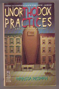 Seller image for Unorthodox Practices (Nina Fischman Mystery, #1) for sale by Ray Dertz