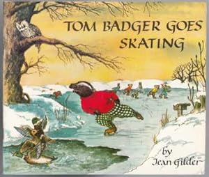 Imagen del vendedor de Tom Badger Goes Skating a la venta por HORSE BOOKS PLUS LLC