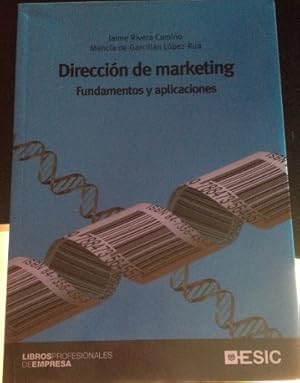 Imagen del vendedor de DIRECCION DE MARKETING. FUNDAMENTOS Y APLICACIONES. a la venta por Libreria Lopez de Araujo