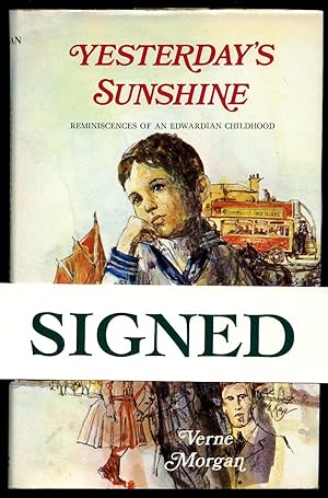 Imagen del vendedor de Yesterday's Sunshine; Reminiscences of an Edwardian Childhood [Signed] a la venta por Little Stour Books PBFA Member