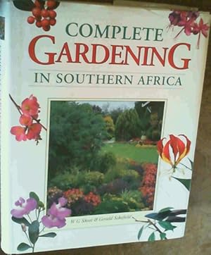 Imagen del vendedor de Complete Gardening In Southern Africa a la venta por Chapter 1