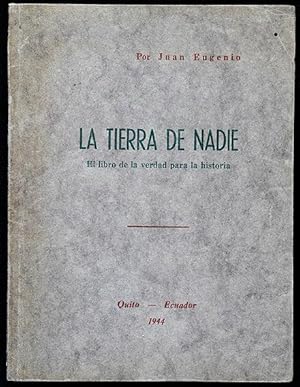 La Tierra de Nadie. El libro de la verdad para la historia