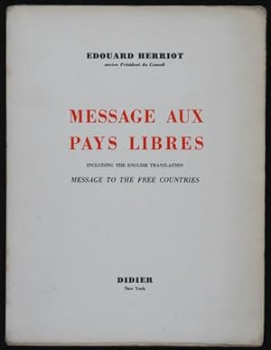 Message aux Pays Libres = including the English translation Message to the Free Countries