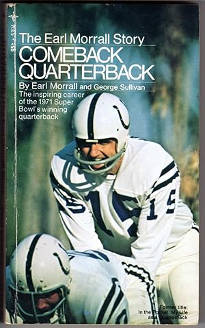 COMEBACK QUARTERBACK The Earl Morrall Story