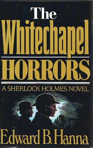 Image du vendeur pour The Whitechapel Horrors A Sherlock Holmes Novel mis en vente par Round Table Books, LLC