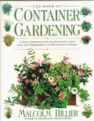 Imagen del vendedor de The Book of Container Gardening a la venta por Round Table Books, LLC