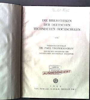 Bild des Verkufers fr Die Bibliotheken der Deutschen Technischen Hochschulen zum Verkauf von books4less (Versandantiquariat Petra Gros GmbH & Co. KG)