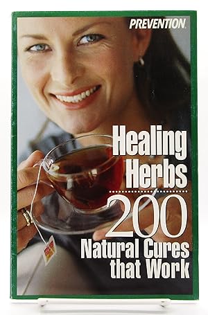 Healing Herbs: 200 Natural Cures That Work