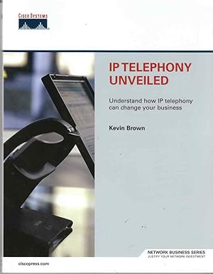 Imagen del vendedor de IP Telephony Unveiled a la venta por Riverwash Books (IOBA)