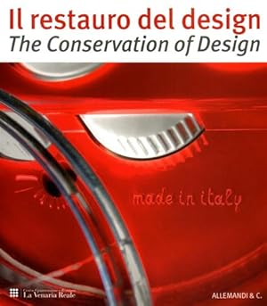 Imagen del vendedor de Restauro del Design. The conservation of Design. Riflessioni ed esperienze dal progetto di studio e conservazione sulla Collezione storica del Premio Compasso d'Oro Award. a la venta por FIRENZELIBRI SRL