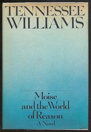 Seller image for Moise and the World of Reason for sale by Between the Covers-Rare Books, Inc. ABAA