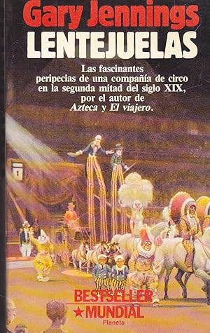 Imagen del vendedor de LENTEJUELAS Las fascinantes peripedias de una compaa de circo en la segunda mitad del siglo XIX 1EDICION Colecc Bestseller mundial a la venta por CALLE 59  Libros