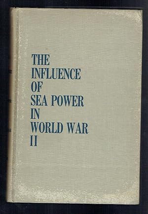Immagine del venditore per The Influence of Sea Power in World War II venduto da Sonnets And Symphonies