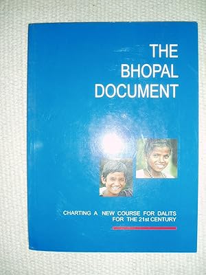 The Bhopal Document : Charting a New Course for Dalits for the 21st Century