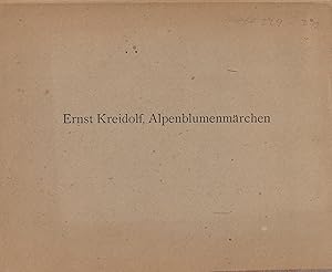 Immagine del venditore per Alpenblumenmrchen - Bilder und Texte von Ernst Kreidolf venduto da ART...on paper - 20th Century Art Books