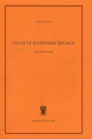 Imagen del vendedor de Studi di economia sociale. Teoria della distribuzione della ricchezza sociale. Vol.II. a la venta por FIRENZELIBRI SRL